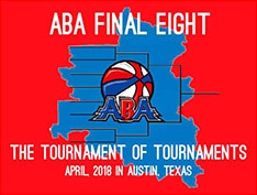 A red background with the words aba final eight and the tournament of tournaments.